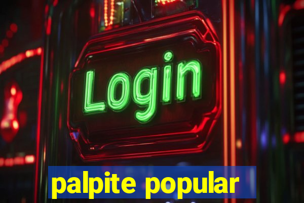 palpite popular